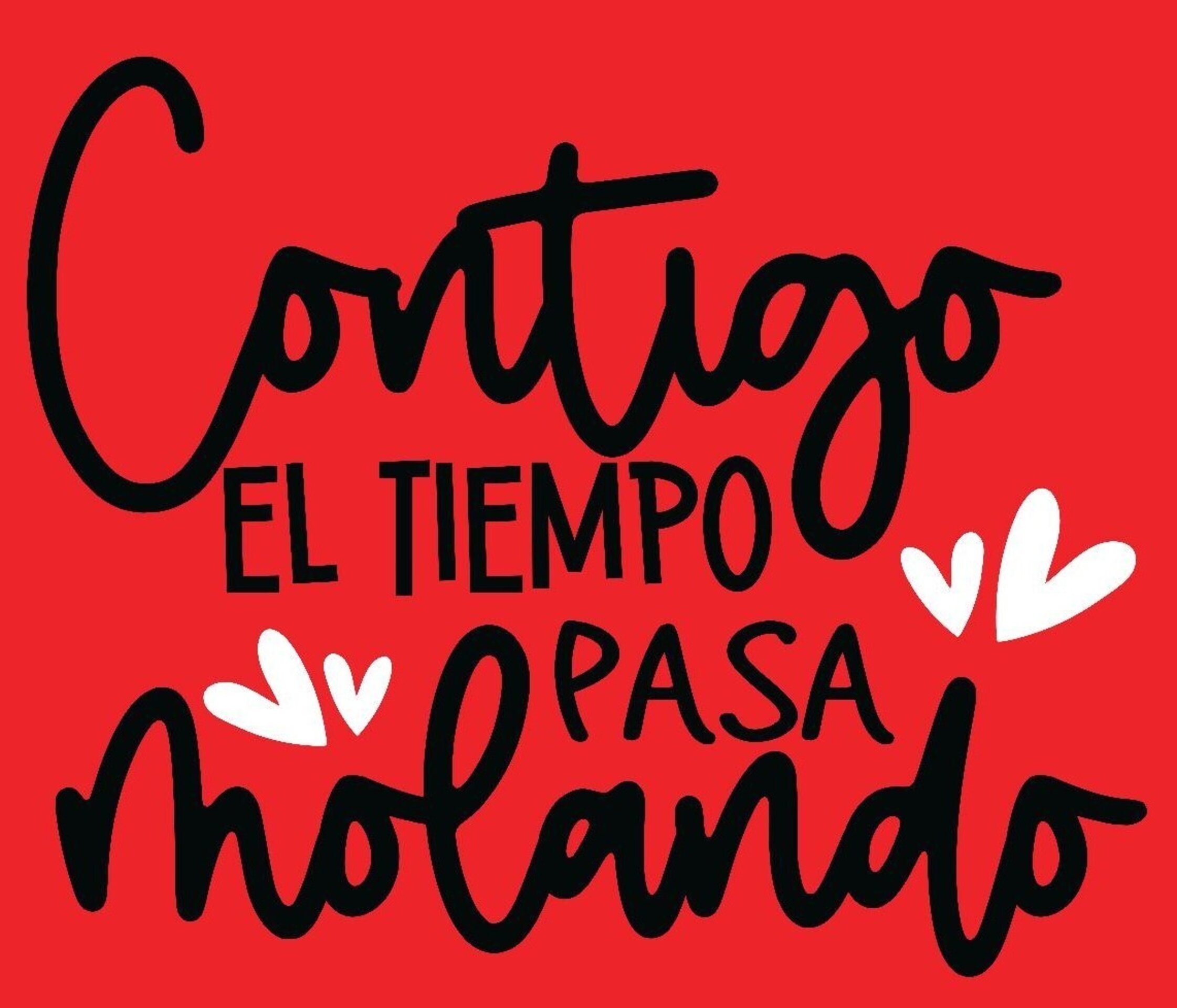 TAZA "CONTIGO EL TIEMPO PASA MOLANDO" - 2