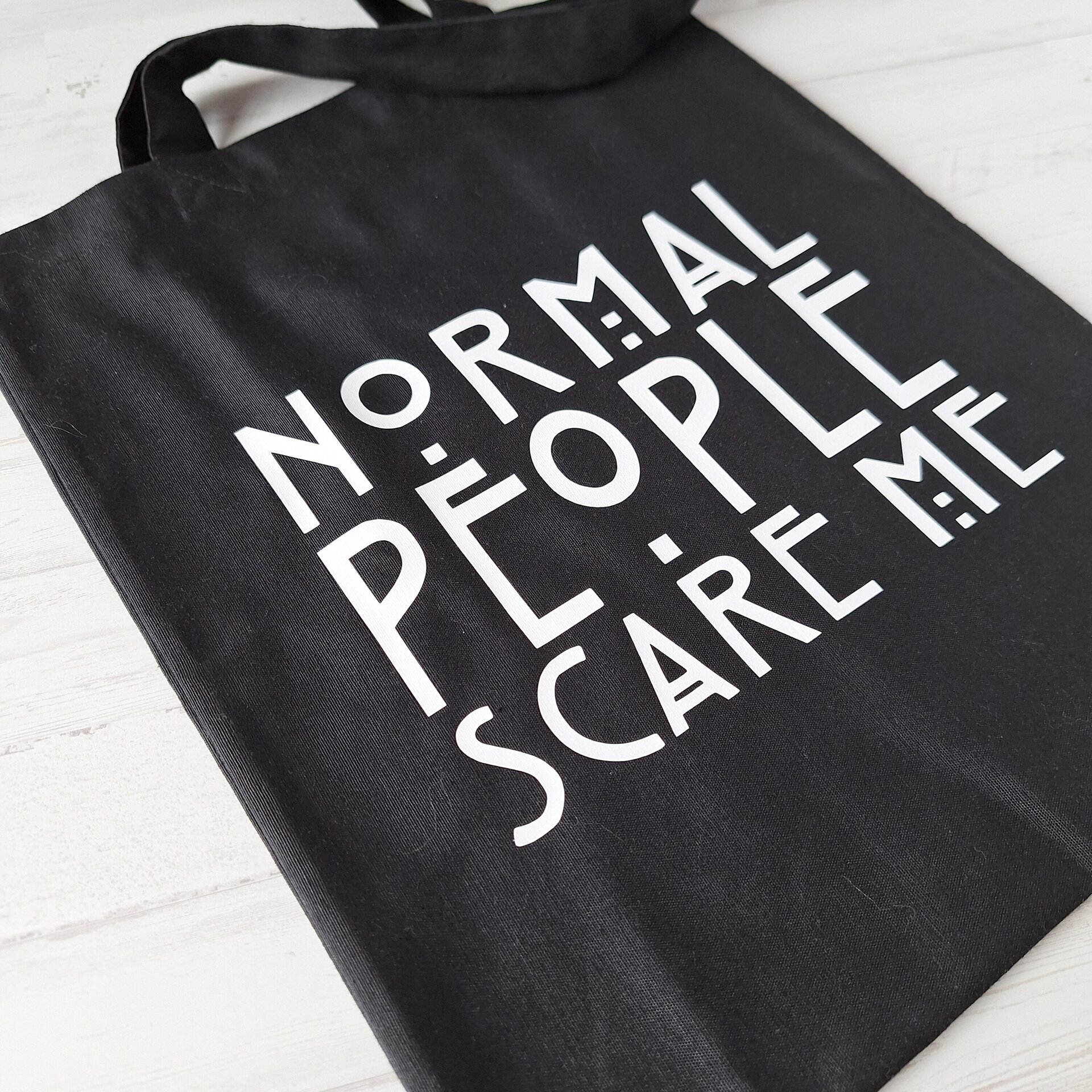 TOTE BAG "NORMAL PEOPLE SCARE ME" - 7