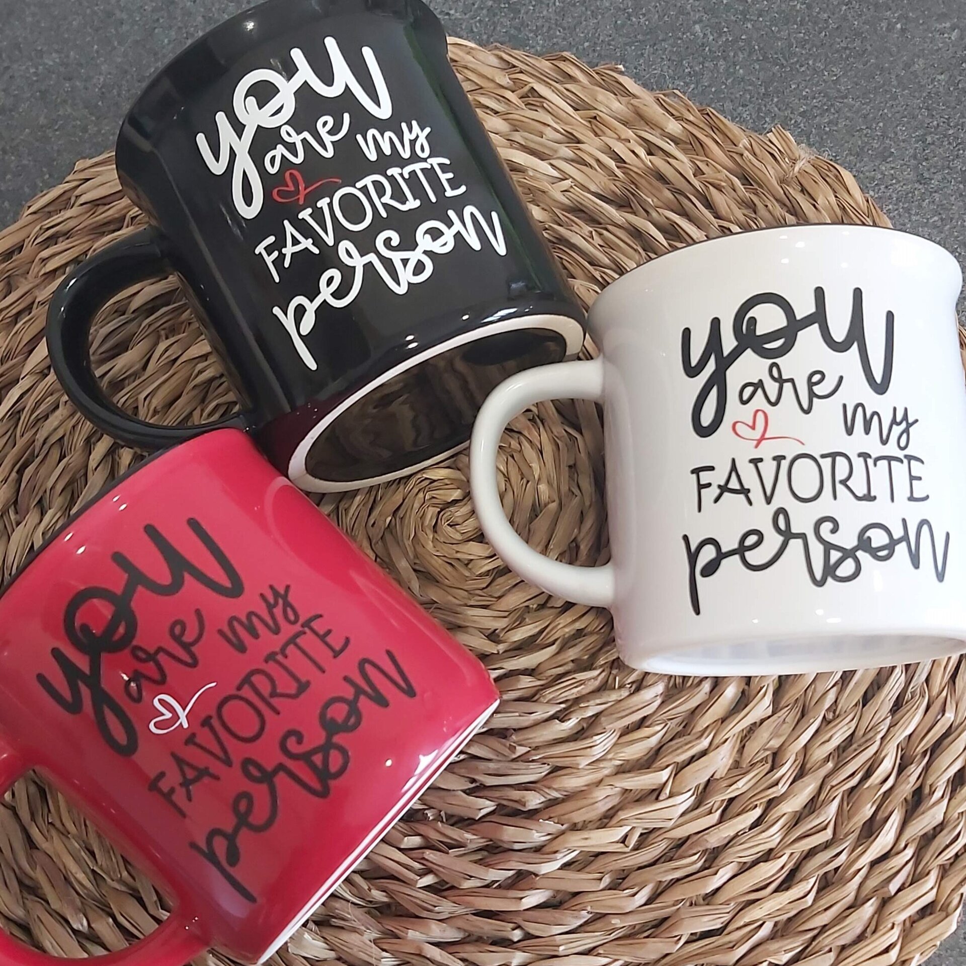 TAZA "YOU ARE MY FAVORITE PERSON" - 5